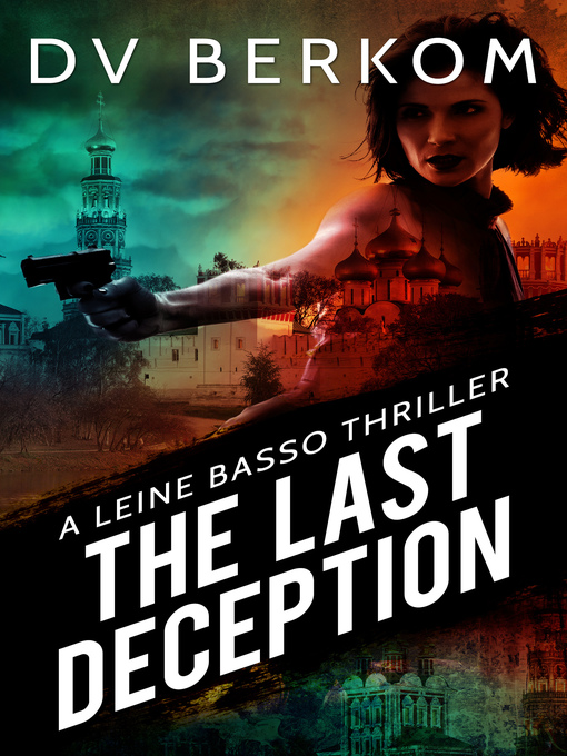 Title details for The Last Deception by D.V. Berkom - Available